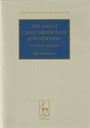 Cover of The Hague Child Abduction Convention: A Critical Analysis