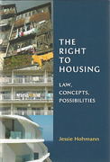Cover of The Right to Housing: Law, Concepts, Possibilities