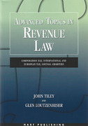Cover of Advanced Topics in Revenue Law: Corporation Tax; International and European Tax; Savings; Charities