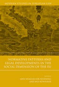 Cover of Normative Patterns and Legal Developments in the Social Dimension of the EU
