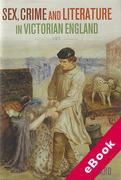 Cover of Sex, Crime and Literature in Victorian England (eBook)