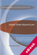 Cover of Global Order Beyond Law: How Information and Communication Technologies Facilitate Relational Contracting in International Trade (eBook)
