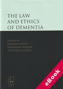 Cover of The Law and Ethics of Dementia (eBook)