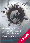 Cover of The Economic and Financial Crisis and Collective Labour Law in Europe (eBook)