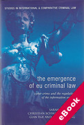 Cover of The Emergence of EU Criminal Law: Cyber Crime and the Regulation of the Information Society (eBook)