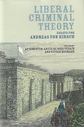 Cover of Liberal Criminal Theory: Essays for Andreas von Hirsch