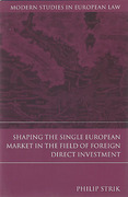 Cover of Shaping the Single European Market in the Field of Foreign Direct Investment