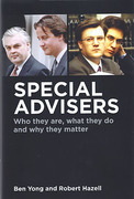 Cover of Special Advisers: Who They Are, What They Do and Why They Matter