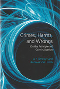 Cover of Crimes, Harms and Wrongs: On the Principles of Criminalisation