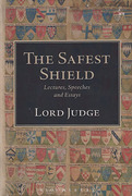 Cover of The Safest Shield: Lectures, Speeches and Essays