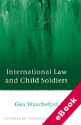 Cover of International Law and Child Soldiers (eBook)