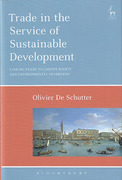 Cover of Trade in the Service of Sustainable Development: Linking Trade to Labour Rights and Environmental Standards