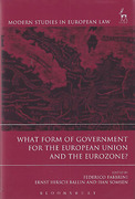 Cover of What Form of Government for the European Union and the Eurozone