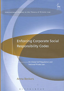 Cover of Enforcing Corporate Social Responsibility Codes: On Global Self-Regulation and National Private Law