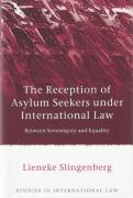 Cover of Reception of Asylum Seekers Under International Law: Between Sovereignty and Equality
