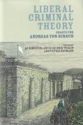 Cover of Liberal Criminal Theory: Essays for Andreas von Hirsch