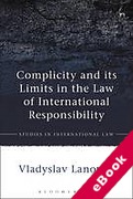 Cover of Complicity and its Limits in the Law of International Responsibility (eBook)