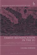 Cover of Family Reunification in the EU: The Movement and Residence Rights of Third Country National Family Members of EU Citizens