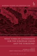 Cover of What Form of Government for the European Union and the Eurozone