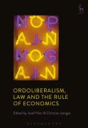 Cover of Ordoliberalism, Law and the Rule of Economics
