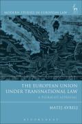 Cover of The European Union Under Transnational Law: A Pluralist Appraisal
