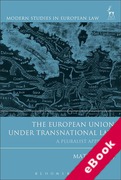 Cover of The European Union Under Transnational Law: A Pluralist Appraisal (eBook)