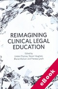 Cover of Reimagining Clinical Legal Education (eBook)