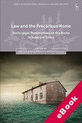 Cover of Law and the Precarious Home: Socio Legal Perspectives on the Home in Insecure Times (eBook)