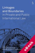 Cover of Linkages and Boundaries in Private and Public International Law (eBook)