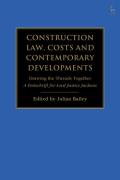 Cover of Construction Law, Costs and Contemporary Developments: Drawing the Threads Together: A Festschrift for Lord Justice Jackson