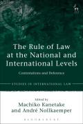Cover of The Rule of Law at the National and International Levels: Contestations and Deference
