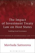 Cover of The Impact of Investment Treaty Law on Host States: Enabling Good Governance