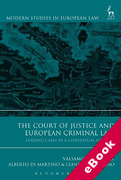 Cover of The Court of Justice and European Criminal Law: Leading Cases in a Contextual Analysis (eBook)