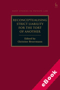 Cover of Reconceptualising Strict Liability for the Tort of Another (eBook)
