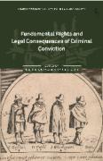 Cover of Fundamental Rights and Legal Consequences of Criminal Conviction