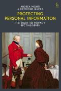 Cover of Protecting Personal Information: The Right to Privacy Reconsidered