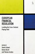 Cover of European Financial Regulation: Levelling the Cross-Sectoral Playing Field