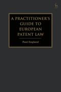 Cover of A Practitioner's Guide to European Patent Law: For National Practice and the Unified Patent Court