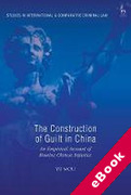 Cover of The Construction of Guilt in China: An Empirical Account of Routine Chinese Injustice (eBook)