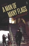 Cover of A Man of Many Flags: Memoirs of a War Crimes Investigator