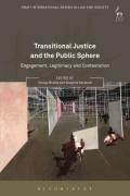 Cover of Transitional Justice and the Public Sphere: Engagement, Legitimacy and Contestation