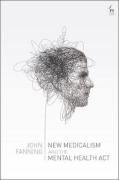 Cover of New Medicalism and the Mental Health Act