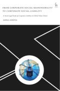 Cover of From Corporate Social Responsibility to Corporate Social Liability: A Socio-Legal Study of Corporate Liability in Global Value Chains