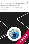 Cover of From Corporate Social Responsibility to Corporate Social Liability: A Socio-Legal Study of Corporate Liability in Global Value Chains (eBook)