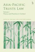 Cover of Asia-Pacific Trusts Law: Volume 1 - Theory and Practice in Context