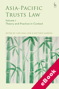 Cover of Asia-Pacific Trusts Law, Volume 1: Theory and Practice in Context (eBook)