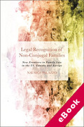 Cover of Legal Recognition of Non-Conjugal Families: New Frontiers in Family Law in the US, Canada and Europe (eBook)