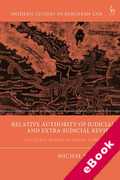 Cover of Relative Authority of Judicial and Extra-Judicial Review: EU Courts, Boards of Appeal, Ombudsman (eBook)
