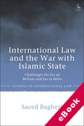Cover of International Law and the War with Islamic State: Challenges for Jus ad Bellum and Jus in Bello (eBook)