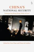 Cover of China's National Security: Endangering Hong Kong's Rule of Law?